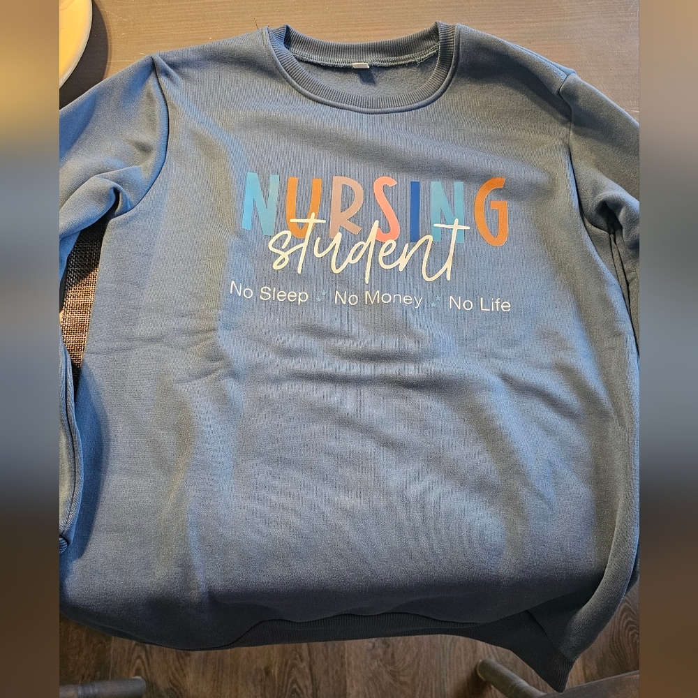 Blue Nursing Student Small Sweatshirt